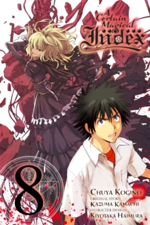A Certain Magical Index, Vol. 8 (manga), Paperback Book A Certain Magical Index, Vol. 8 (manga), Paperback Book