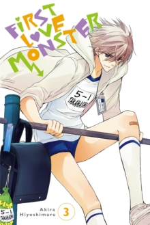 First Love Monster, Vol. 3, Paperback / softback Book First Love Monster, Vol. 3, Paperback / softback Book