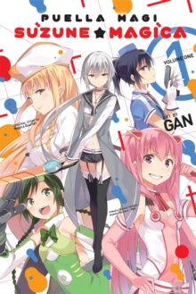 Puella Magi Suzune Magica, Vol. 1, Paperback / softback Book Puella Magi Suzune Magica, Vol. 1, Paperback / softback Book