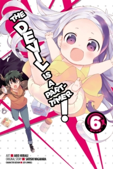 The Devil Is a Part-Timer!, Vol. 6 (manga)