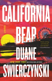 California Bear : A Novel