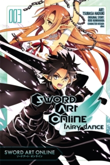 Sword Art Online: Fairy Dance, Vol. 3 (manga)