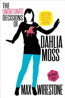 The Unfortunate Decisions of Dahlia Moss, Hardback Book The Unfortunate Decisions of Dahlia Moss, Hardback Book