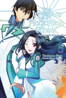 The Irregular at Magic High School, Vol. 5 (light novel), Paperback Book The Irregular at Magic High School, Vol. 5 (light novel), Paperback Book