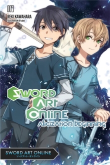 Sword Art Online 9 : Alicization Beginning