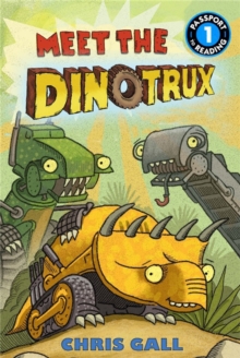 Meet the Dinotrux, Hardback Book Meet the Dinotrux, Hardback Book