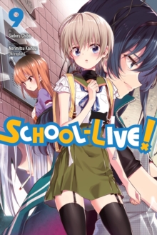 School-Live!, Vol. 9, Paperback / softback Book School-Live!, Vol. 9, Paperback / softback Book