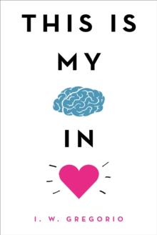 This Is My Brain in Love, Hardback Book This Is My Brain in Love, Hardback Book
