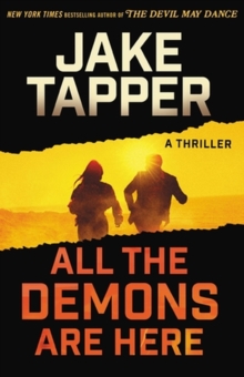 All the Demons Are Here : A Thriller