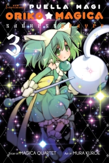 Puella Magi Oriko Magica: Sadness Prayer, Vol. 3, Paperback / softback Book Puella Magi Oriko Magica: Sadness Prayer, Vol. 3, Paperback / softback Book