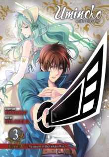 Umineko WHEN THEY CRY Episode 7: Requiem of the Golden Witch, Vol. 3, Paperback / softback Book Umineko WHEN THEY CRY Episode 7: Requiem of the Golden Witch, Vol. 3, Paperback / softback Book