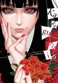 Kakegurui - Compulsive Gambler -, Vol. 6 Anthony Quintessenza