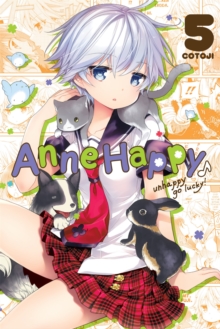 Anne Happy, Vol. 5 : Unhappy Go Lucky!, Paperback Book Anne Happy, Vol. 5 : Unhappy Go Lucky!, Paperback Book