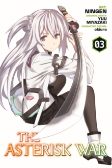 The Asterisk War, Vol. 3 (manga)