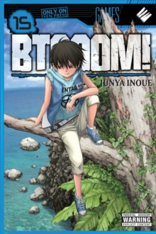 BTOOOM!, Vol. 15, Paperback Book BTOOOM!, Vol. 15, Paperback Book