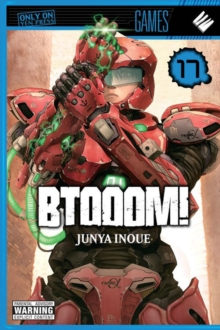 BTOOOM!, Vol. 17, Paperback Book BTOOOM!, Vol. 17, Paperback Book