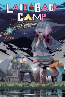 Laid-Back Camp, Vol. 2, Paperback Book Laid-Back Camp, Vol. 2, Paperback Book