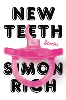 New Teeth : Stories