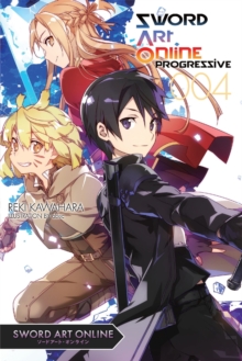 Sword Art Online Progressive 4 (light novel), Paperback Book Sword Art Online Progressive 4 (light novel), Paperback Book