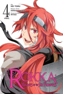 Rokka: Braves of the Six Flowers, Vol. 4 (manga), Paperback / softback Book Rokka: Braves of the Six Flowers, Vol. 4 (manga), Paperback / softback Book