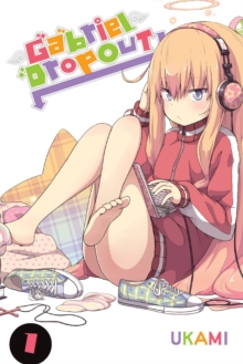 Gabriel Dropout, Vol. 1, Paperback / softback Book Gabriel Dropout, Vol. 1, Paperback / softback Book
