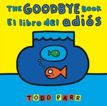 The Goodbye Book / El libro del adios