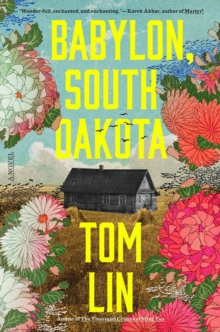 Babylon, South Dakota : A Novel