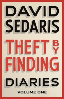 Theft by Finding : Diaries: Volume One, Hardback Book Theft by Finding : Diaries: Volume One, Hardback Book