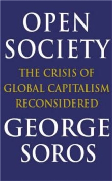Open Society : Reforming Global Capitalism, Paperback Book Open Society : Reforming Global Capitalism, Paperback Book