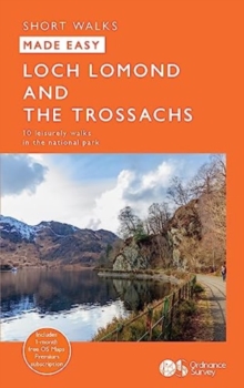 Loch Lomond and the Trossachs : 10 Leisurely Walks