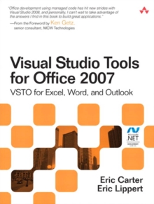 Visual Studio Tools for Office 2007 : VSTO for Excel, Word, and Outlook