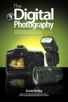 The Digital Photography Book : Part 3, Paperback Book The Digital Photography Book : Part 3, Paperback Book