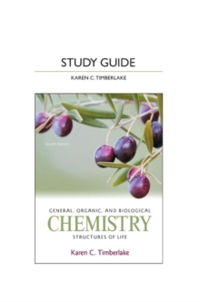 Study Guide for General, Organic, and Biological Chemistry : Structures of Life, Paperback Book Study Guide for General, Organic, and Biological Chemistry : Structures of Life, Paperback Book