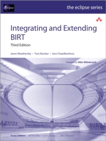 Integrating and Extending BIRT, Paperback Book Integrating and Extending BIRT, Paperback Book