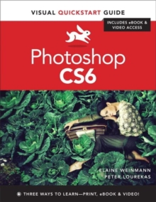 Photoshop CS6 : Visual QuickStart Guide, Paperback Book Photoshop CS6 : Visual QuickStart Guide, Paperback Book