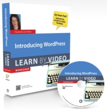 Introducing WordPress : Learn by Video, Mixed media product Book Introducing WordPress : Learn by Video, Mixed media product Book