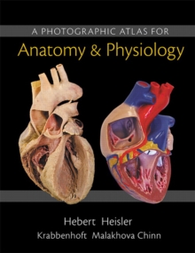 Photographic Atlas for Anatomy & Physiology, A