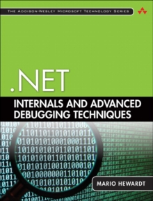 .NET Internals and Advanced Debugging Techniques, Paperback Book .NET Internals and Advanced Debugging Techniques, Paperback Book
