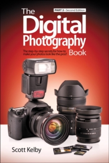 The Digital Photography Book, Part 2, Paperback / softback Book The Digital Photography Book, Part 2, Paperback / softback Book
