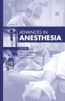 Advances in Anesthesia, 2011, Hardback Book Advances in Anesthesia, 2011, Hardback Book