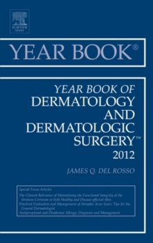 Year Book of Dermatology and Dermatological Surgery 2012, Hardback Book Year Book of Dermatology and Dermatological Surgery 2012, Hardback Book