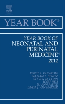 Year Book of Neonatal and Perinatal Medicine 2012, Hardback Book Year Book of Neonatal and Perinatal Medicine 2012, Hardback Book