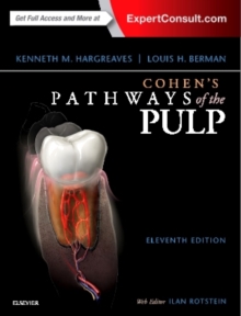 Cohen's Pathways of the Pulp Expert Consult, Hardback Book Cohen's Pathways of the Pulp Expert Consult, Hardback Book