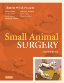 Small Animal Surgery, Hardback Book Small Animal Surgery, Hardback Book