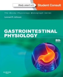 Gastrointestinal Physiology : Mosby Physiology Monograph Series (With STUDENT CONSULT Online Access), Paperback Book Gastrointestinal Physiology : Mosby Physiology Monograph Series (With STUDENT CONSULT Online Access), Paperback Book