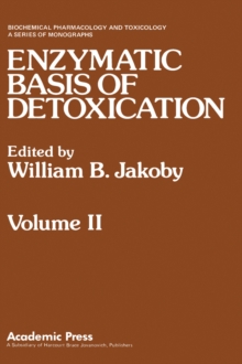 ENZYMATIC BASIS OF DETOXICATION VOLUME 2