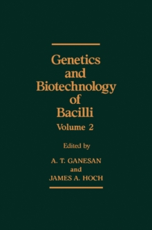 Genetics and Biotechnology of Bacilli, Volume 2