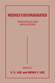 Neoglycoconjugates : Preparation and Applications