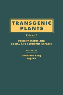 Transgenic Plants : Present Status and Social and Economic Impacts