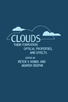 Clouds Their Formation, Optical Properties, And Effects